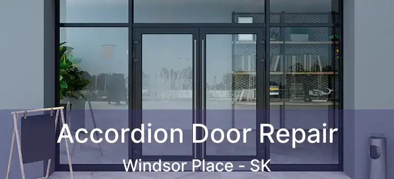  Accordion Door Repair Windsor Place - SK