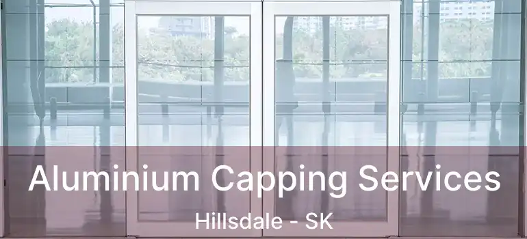  Aluminium Capping Services Hillsdale - SK