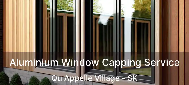  Aluminium Window Capping Service Qu Appelle Village - SK
