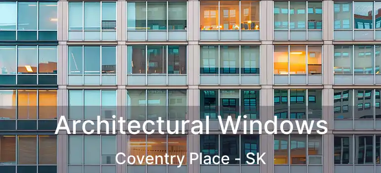  Architectural Windows Coventry Place - SK