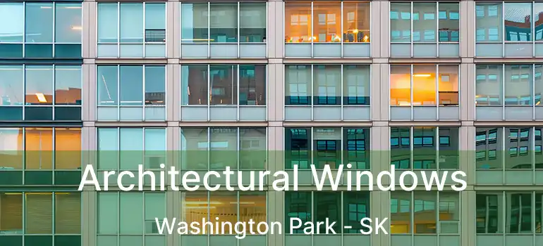  Architectural Windows Washington Park - SK