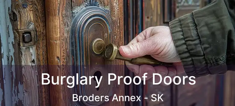  Burglary Proof Doors Broders Annex - SK