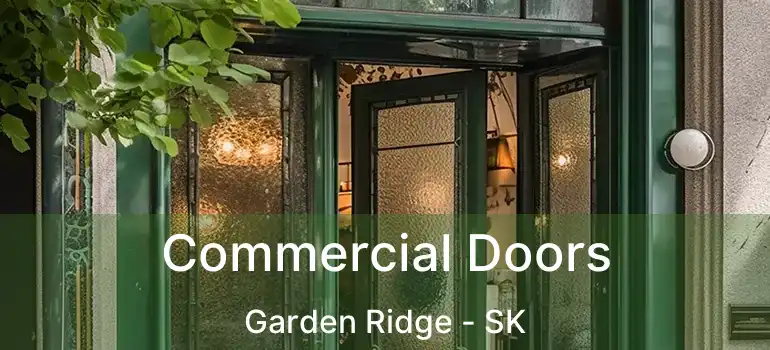  Commercial Doors Garden Ridge - SK