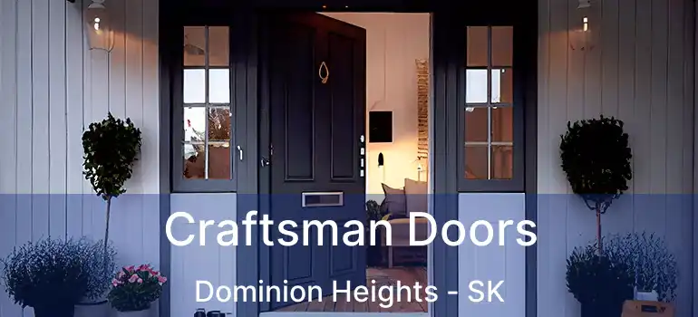  Craftsman Doors Dominion Heights - SK