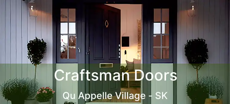  Craftsman Doors Qu Appelle Village - SK