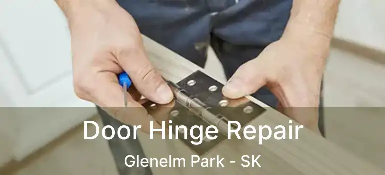  Door Hinge Repair Glenelm Park - SK