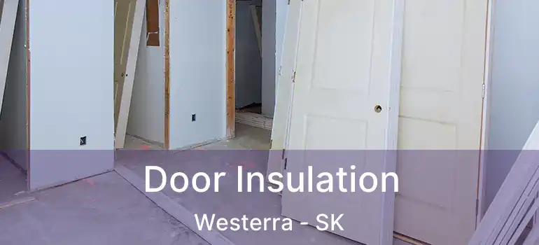 Door Insulation Westerra - SK