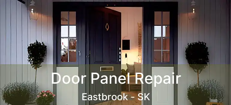  Door Panel Repair Eastbrook - SK