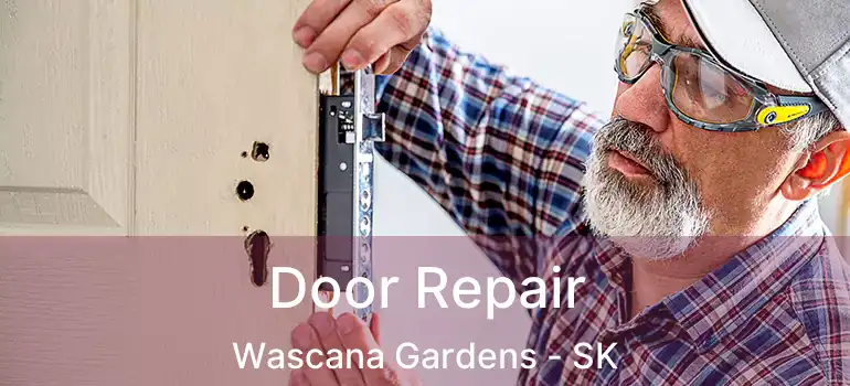  Door Repair Wascana Gardens - SK
