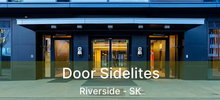  Door Sidelites Riverside - SK