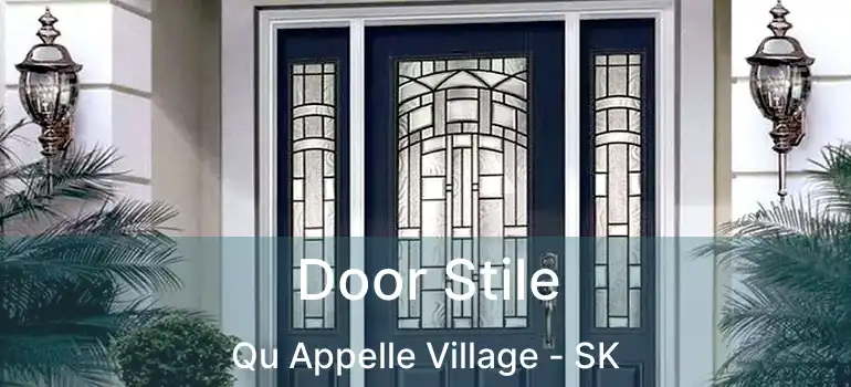  Door Stile Qu Appelle Village - SK
