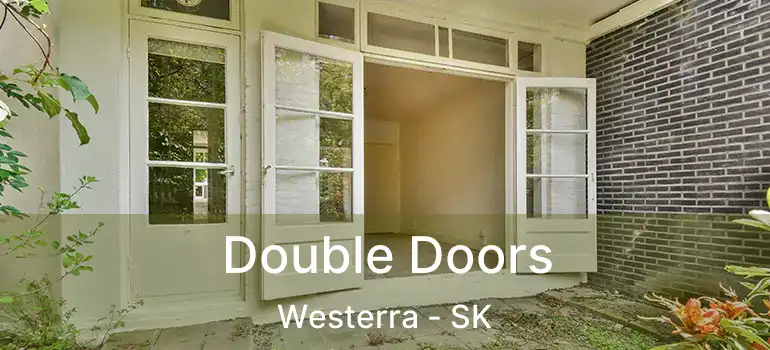  Double Doors Westerra - SK