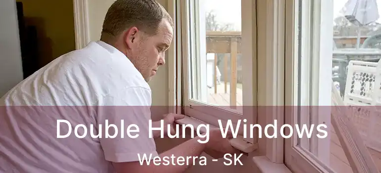  Double Hung Windows Westerra - SK
