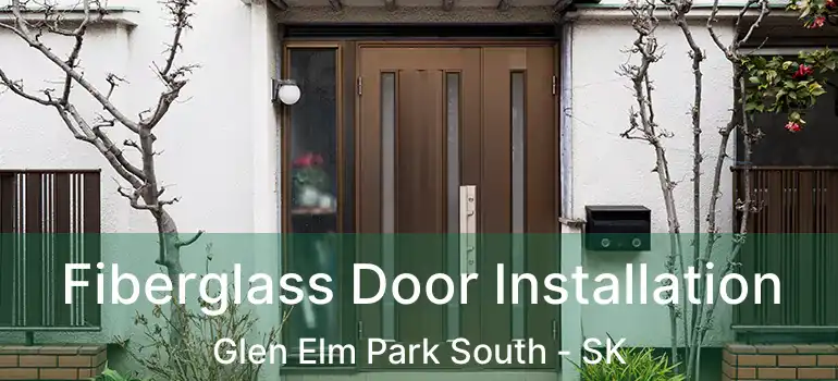  Fiberglass Door Installation Glen Elm Park South - SK