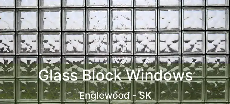  Glass Block Windows Englewood - SK