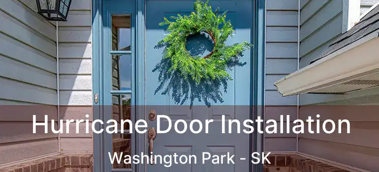  Hurricane Door Installation Washington Park - SK