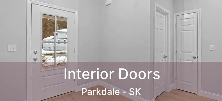  Interior Doors Parkdale - SK