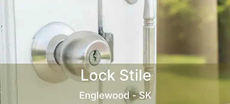  Lock Stile Englewood - SK