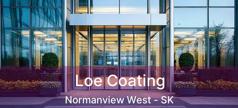  Loe Coating Normanview West - SK