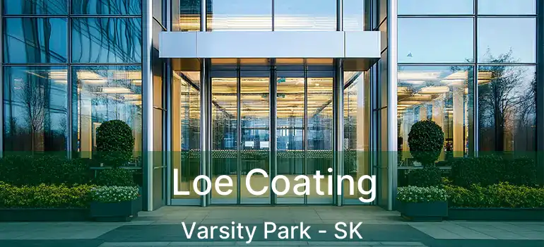  Loe Coating Varsity Park - SK