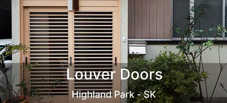  Louver Doors Highland Park - SK