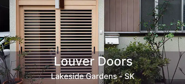  Louver Doors Lakeside Gardens - SK