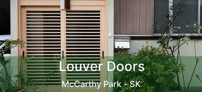  Louver Doors McCarthy Park - SK
