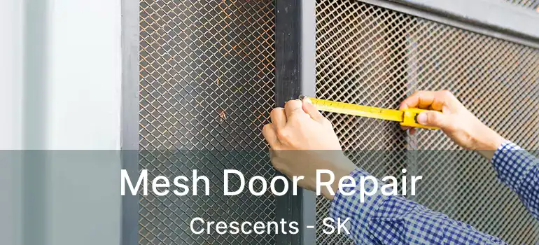  Mesh Door Repair Crescents - SK