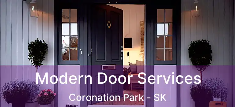  Modern Door Services Coronation Park - SK