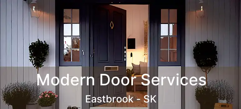  Modern Door Services Eastbrook - SK