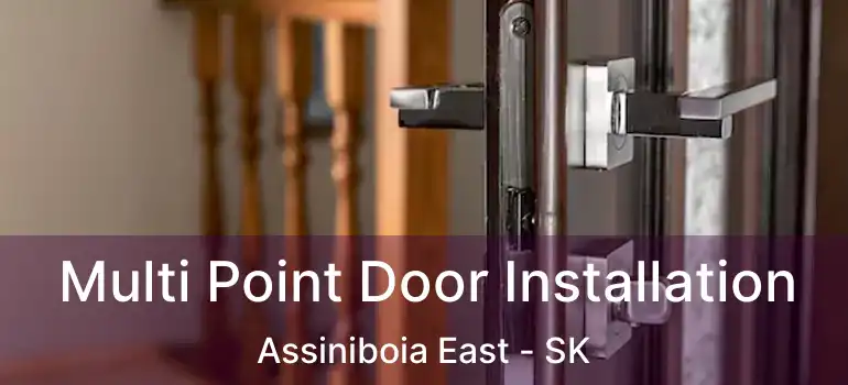  Multi Point Door Installation Assiniboia East - SK