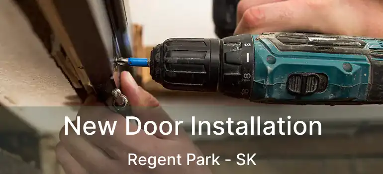  New Door Installation Regent Park - SK