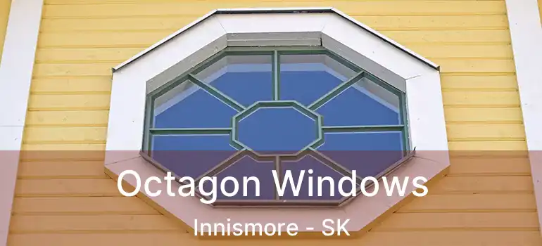 Octagon Windows Innismore - SK