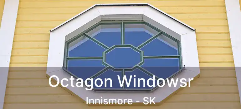  Octagon Windowsr Innismore - SK