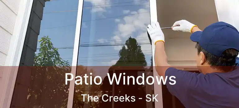  Patio Windows The Creeks - SK