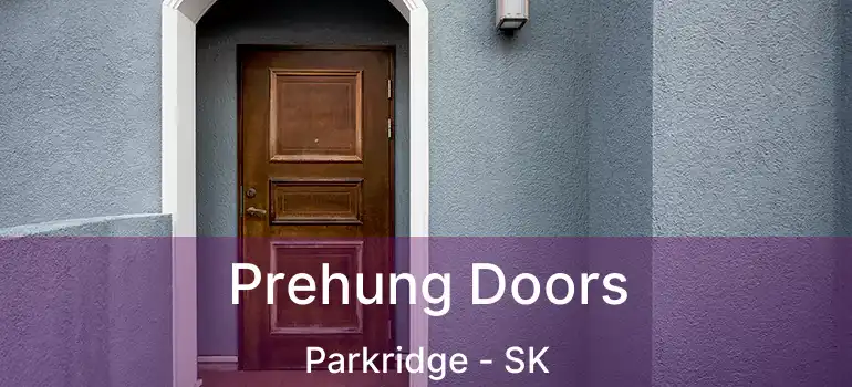  Prehung Doors Parkridge - SK