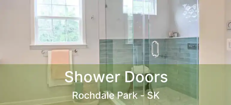  Shower Doors Rochdale Park - SK