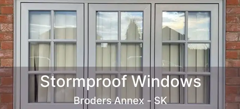  Stormproof Windows Broders Annex - SK