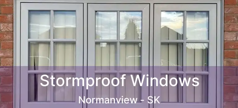  Stormproof Windows Normanview - SK