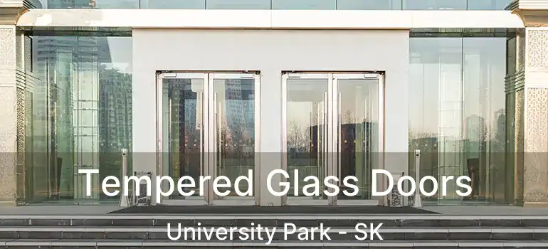  Tempered Glass Doors University Park - SK