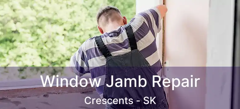  Window Jamb Repair Crescents - SK