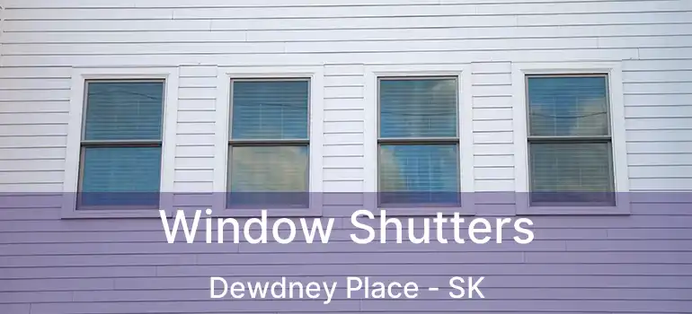  Window Shutters Dewdney Place - SK