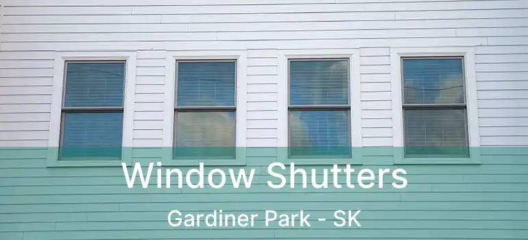  Window Shutters Gardiner Park - SK