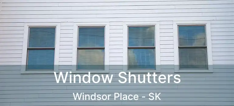  Window Shutters Windsor Place - SK