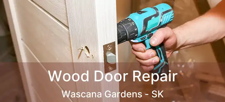  Wood Door Repair Wascana Gardens - SK